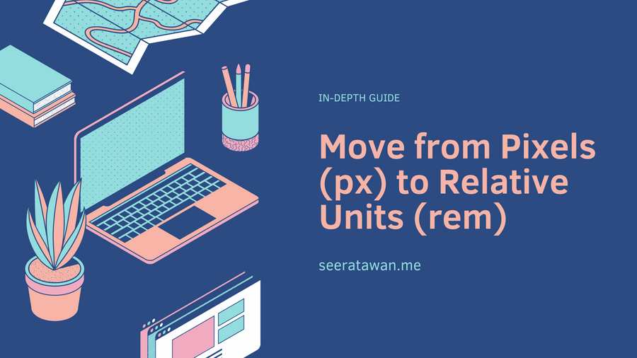An in-depth guide on why you should move from using pixels (px) to relative units like rems for sizing elements in CSS. Details the benefits of fluid relative units for responsiveness, accessibility, and maintaining sites over time.