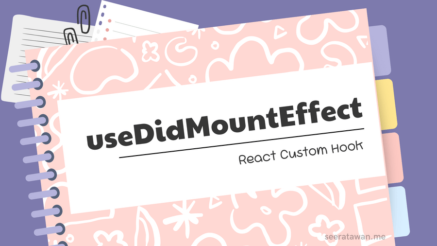 React Custom Hook: useDidMountEffect